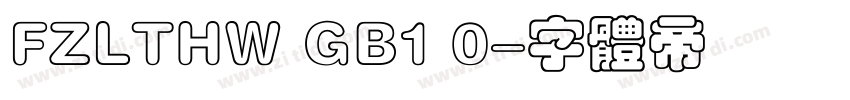 FZLTHW GB1 0字体转换